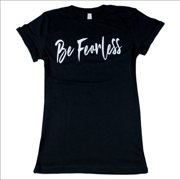 “Be Fearless” Woman’s Tshirt - Picture 2 of 3